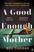 Cover: A Good Enough Mother - Faber & Faber