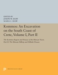 Cover: Kommos: An Excavation on the South Coast of Crete, Volume I, Part II - Princeton University Press