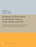 Cover: Kommos: An Excavation on the South Coast of Crete, Volume I, Part II - Princeton University Press