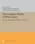 Cover: The Complete Works of W.H. Auden - Princeton University Press