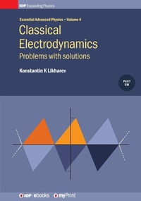 Enlarge image Cover: Classical Electrodynamics - Institute of Physics Publishing