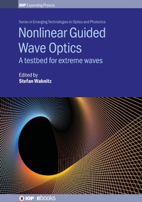 Enlarge image Cover: Nonlinear Guided Wave Optics - Institute of Physics Publishing
