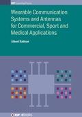 Cover: Wearable Communication Systems and Antennas for Commercial, Sport and Medical Applications - Institute of Physics Publishing