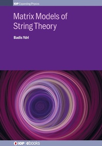 Enlarge image Cover: Matrix Models of String Theory - Institute of Physics Publishing