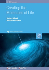 Enlarge image Cover: Creating the Molecules of Life - Institute of Physics Publishing