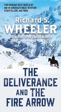 Cover: The Deliverance and The Fire Arrow - Forge Books