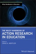 Cover: The Wiley Handbook of Action Research in Education - Wiley