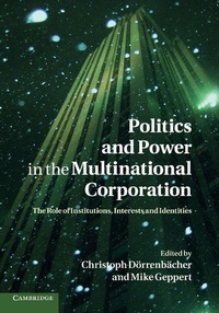 Enlarge image Cover: Politics and Power in the Multinational Corporation - Cambridge University Press
