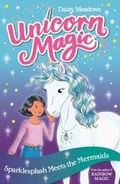 Cover: Sparklesplash Meets the Mermaids - ORCHARD BOOKS