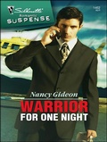 Cover: Warrior for One Night - Silhouette Romantic Suspense