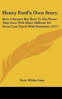 Enlarge image Cover: Henry Ford's Own Story - Kessinger Publishing