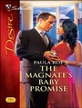 Cover: The Magnate's Baby Promise - Silhouette Desire