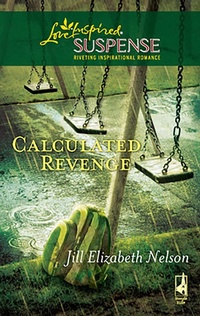 Enlarge image Cover: Calculated Revenge - Love Inspired Suspense
