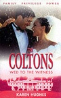 Cover: Wed to the Witness - Harlequin Books