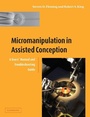 Cover: Micromanipulation in Assisted Conception - Cambridge University Press