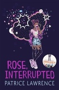 Cover: Rose, Interrupted - Hodder Children's Books