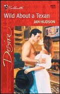 Cover: Wild About a Texan - Silhouette Desire