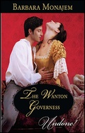 Cover: The Wanton Governess - Harlequin Historical Undone