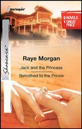 Cover: Jack and the Princess and Betrothed to the Prince - Harlequin Showcase
