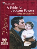 Cover: A Bride for Jackson Powers - Silhouette Desire