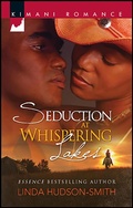 Cover: Seduction at Whispering Lakes - Harlequin Kimani Romance