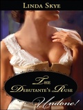 Cover: The Debutante's Ruse - Harlequin Historical Undone