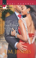 Cover: My Only Christmas Wish - Harlequin Kimani Romance