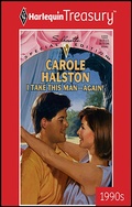 Cover: I Take This Man-Again! - Harlequin Treasury-Silhouette Special Edition 90s