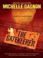 Cover: The Gatekeeper - MIRA