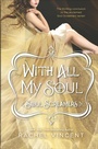 Cover: With All My Soul - Harlequin Teen