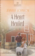 Cover: A Heart Healed - Love Inspired Heartsong Presents