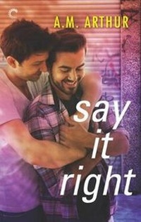 Enlarge image Cover: Say It Right - Carina Press
