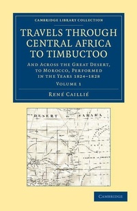 Abbildung von: Travels through Central Africa to Timbuctoo - Cambridge University Press