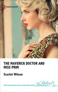 Cover: The Maverick Doctor and Miss Prim - Harlequin