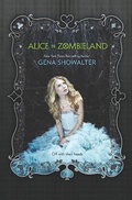 Cover: Alice in Zombieland - Harlequin Teen