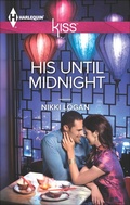 Cover: His Until Midnight - Harlequin KISS