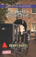 Cover: The Agent's Secret Past - Love Inspired Suspense