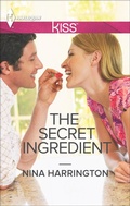 Cover: The Secret Ingredient - Harlequin KISS