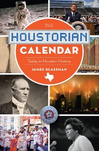 Abbildung von: Houstorian Calendar - The History Press