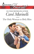 Cover: The Only Woman to Defy Him - Harlequin Presents