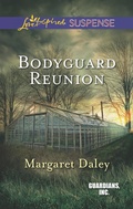 Cover: Bodyguard Reunion - Love Inspired Suspense