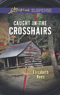 Cover: Caught in the Crosshairs - Love Inspired Suspense