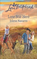 Cover: Lone Star Hero - Love Inspired