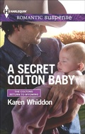 Cover: A Secret Colton Baby - Harlequin Romantic Suspense