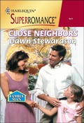 Cover: Close Neighbors - Harlequin Superromance Classic