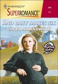 Cover: And Baby Makes Six - Harlequin Superromance Classic