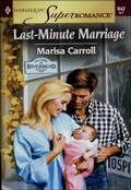 Cover: Last-Minute Marriage - Harlequin Superromance Classic