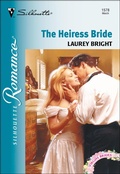 Cover: The Heiress Bride - Silhouette Romance Classic