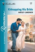 Cover: Kidnapping His Bride - Silhouette Romance Classic