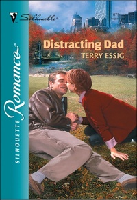 Enlarge image Cover: Distracting Dad - Silhouette Romance Classic